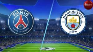Manchester City Vs PSG Preview