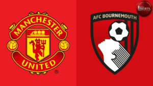 Manchester United Vs AFC Bounremouth