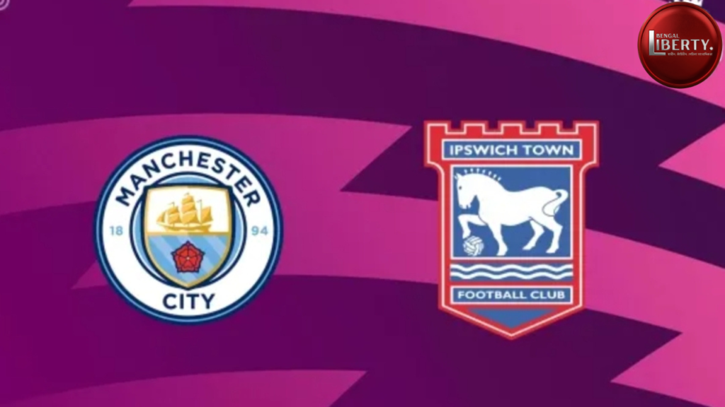 Manchester City Vs Ipswich Town Preview